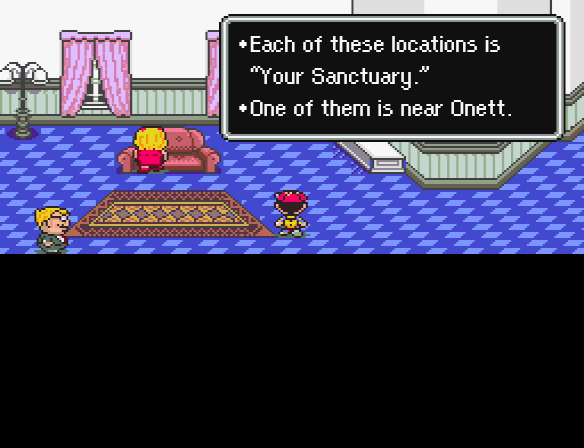 Ness learns of the power of the "Your Sanctuary" locations that can help him in the fight against Giygas.