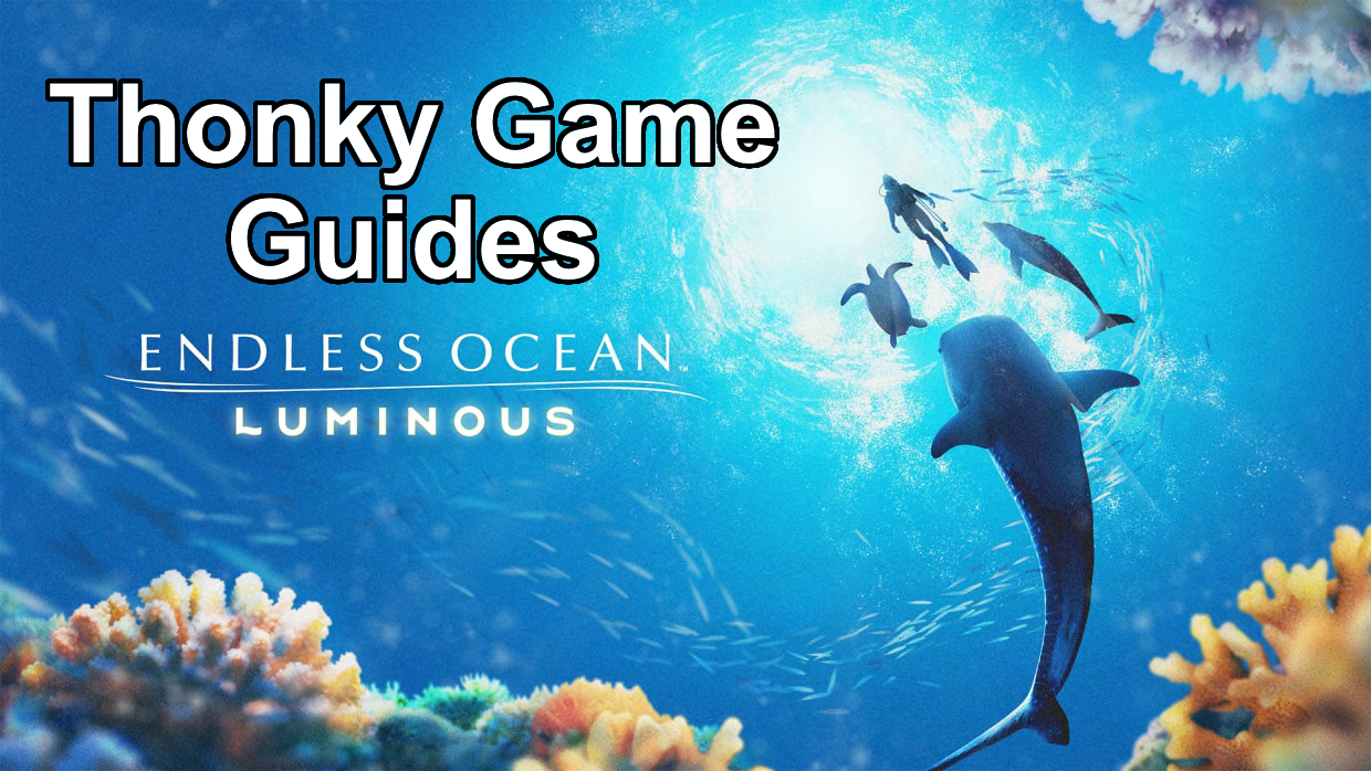 A guide to the 2024 casual exploration and simulation game, Endless Ocean Luminous, for Nintendo Switch.