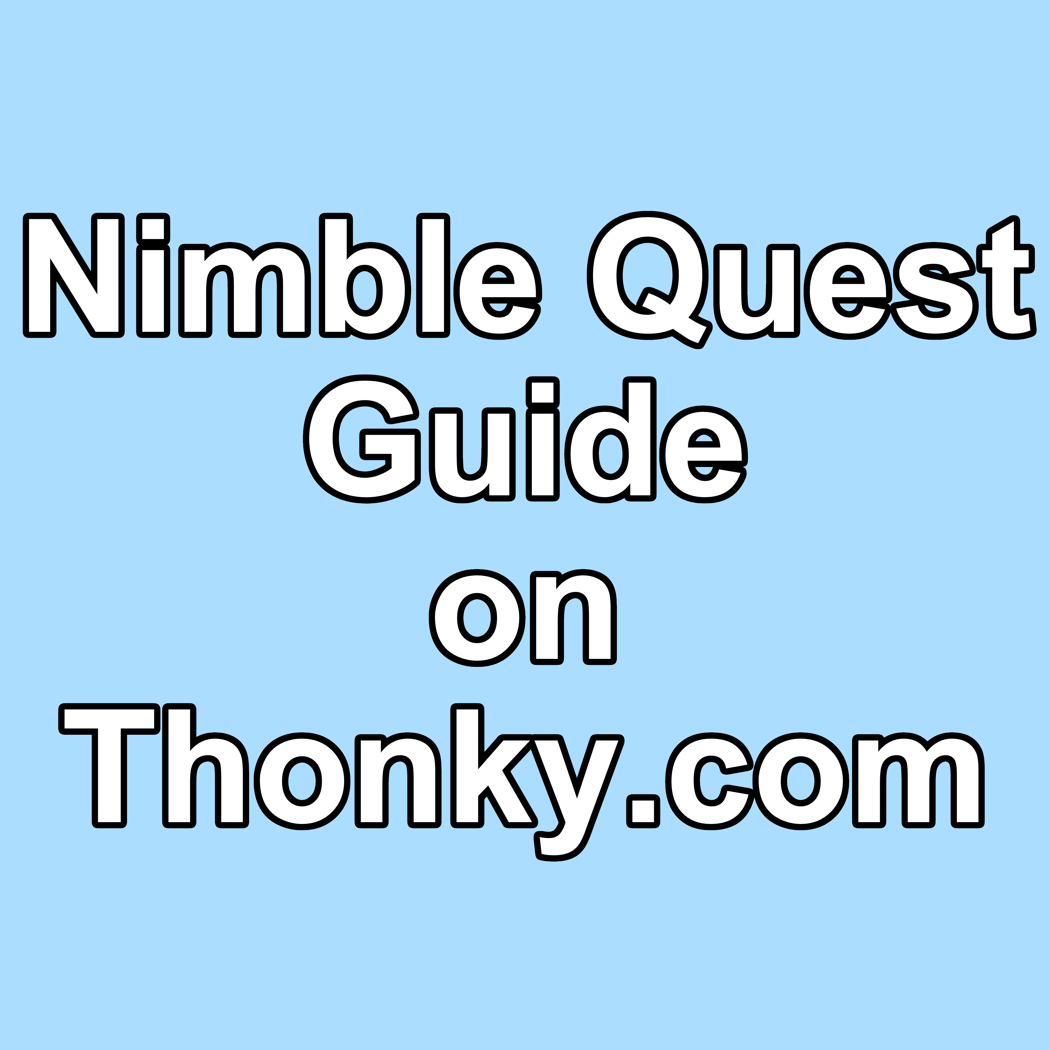 Thonky Game Guides: Nimble Quest