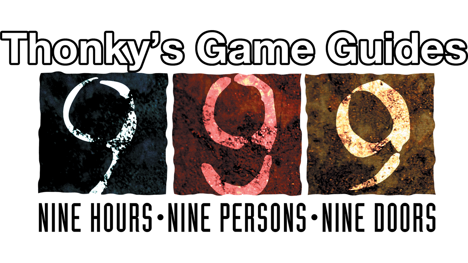 Thonky's Game Guides: The Nonary Games: Nine Hours, Nine Persons, Nine Doors